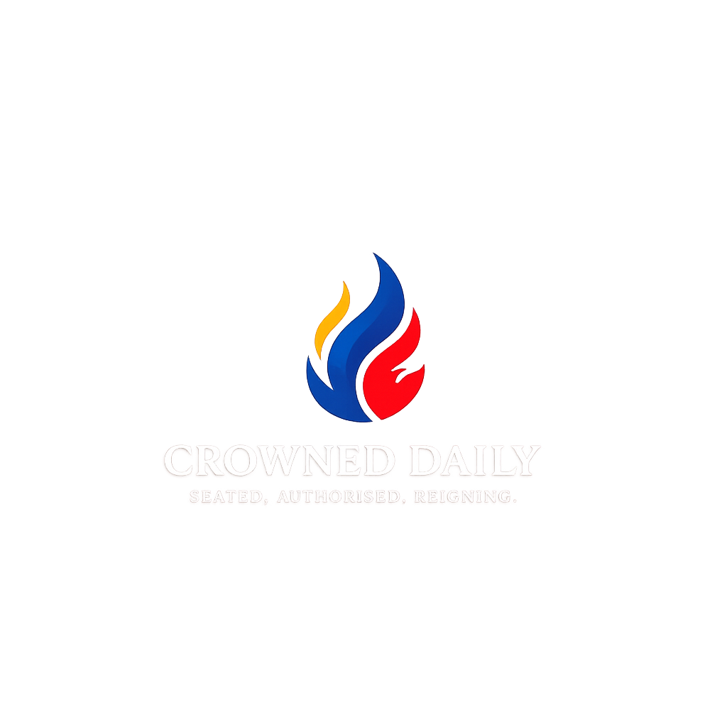 Crowned Daily - Seated. Authorised. Reigning.